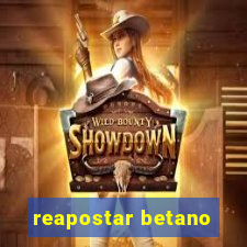 reapostar betano